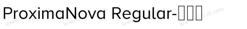 ProximaNova Regular字体转换